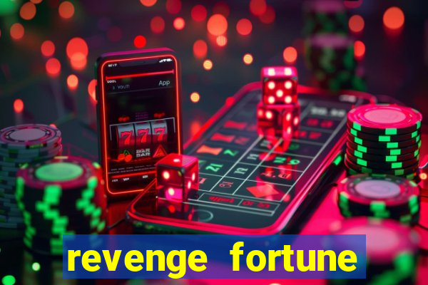 revenge fortune tiger 2